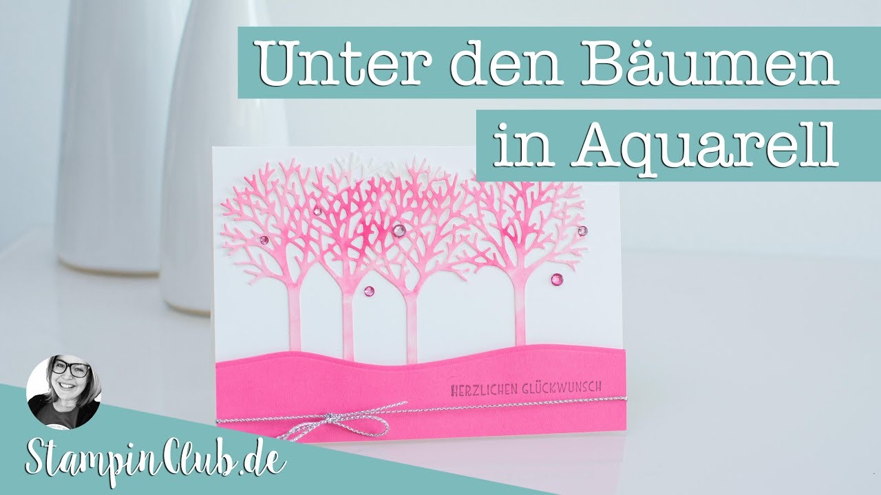 Anleitung: Grußkarte mit den Stampin' Up!® Stanzformen Unter den Bäumen im Aquarell-Look