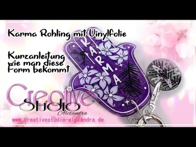KARMA Rohling erstellen mit Vinylfolie und UV GEL