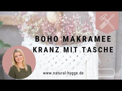 DIY-Idee: Boho Makrameekranz mit Tasche zum Befüllen I Natural-Hygge by Patricia I DIY I Deko