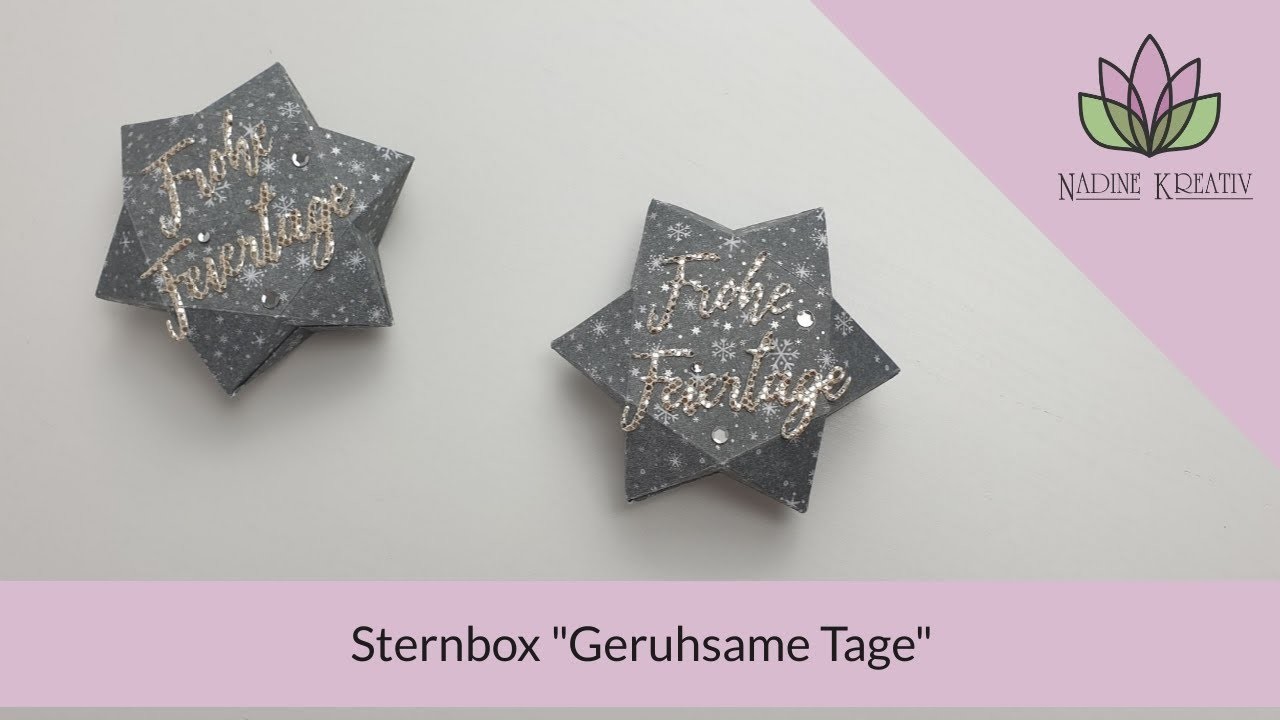 Anleitung Sternbox "Geruhsame Tage" zum Katalogstart - Stampin' Up! Verpackung basteln (deutsch)