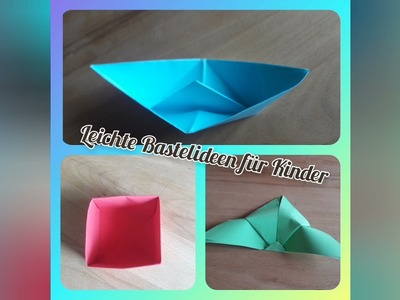 Bastelideen mit Papier ✂️✂️ Bastle  einen Schmetterling, ein Boot und eine  Schachtel