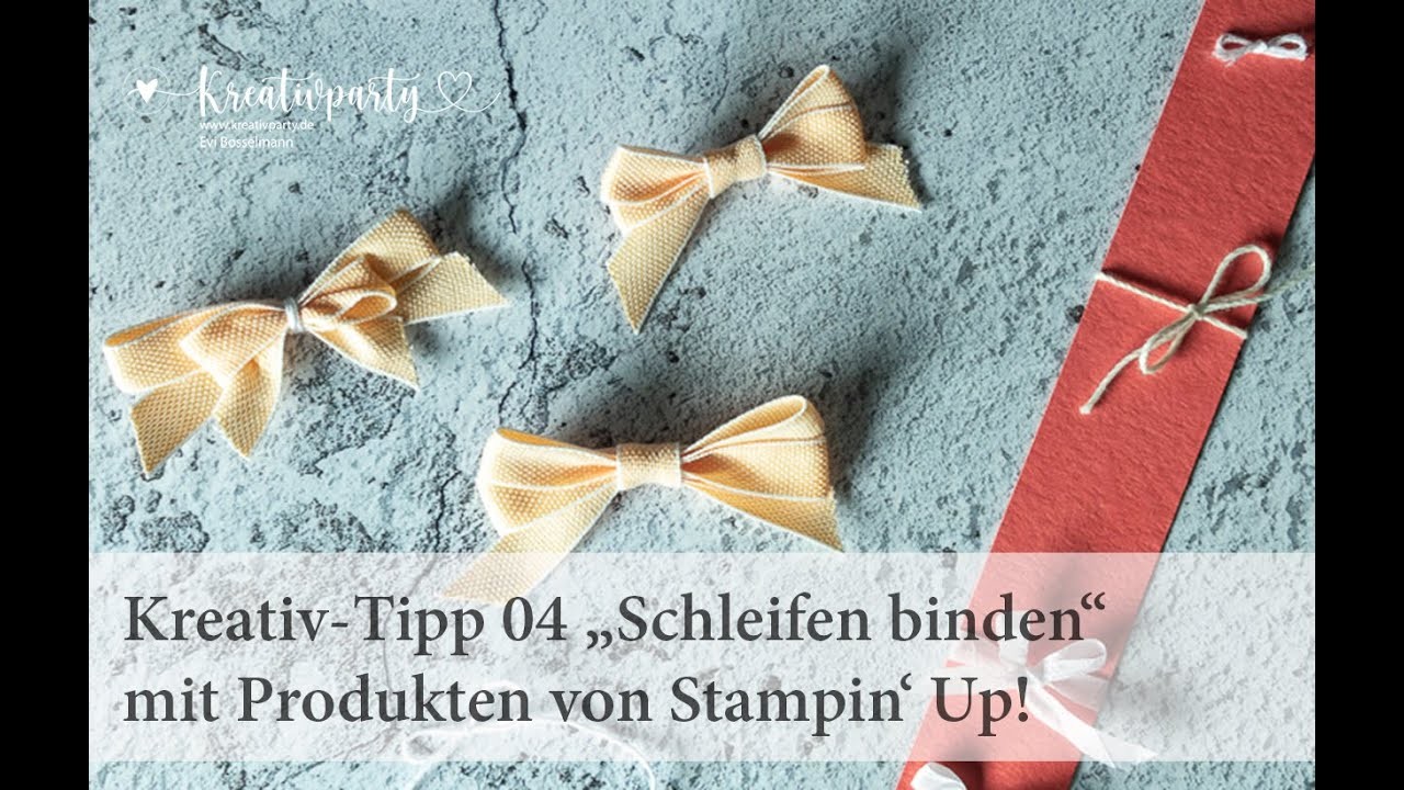 Kreativ-Tipp 04 "Schleifen binden"