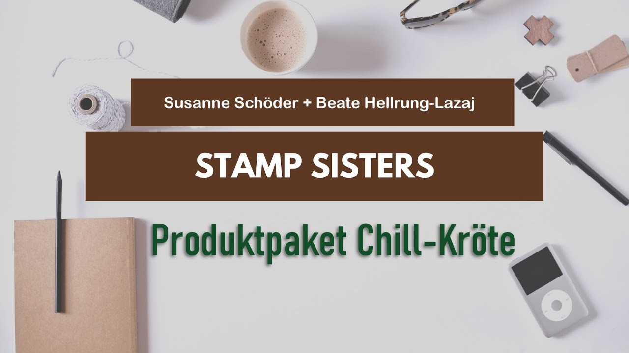 Stamp Sisters - Produktpaket Chill-Kröte - Produkte von Stampin´UP!