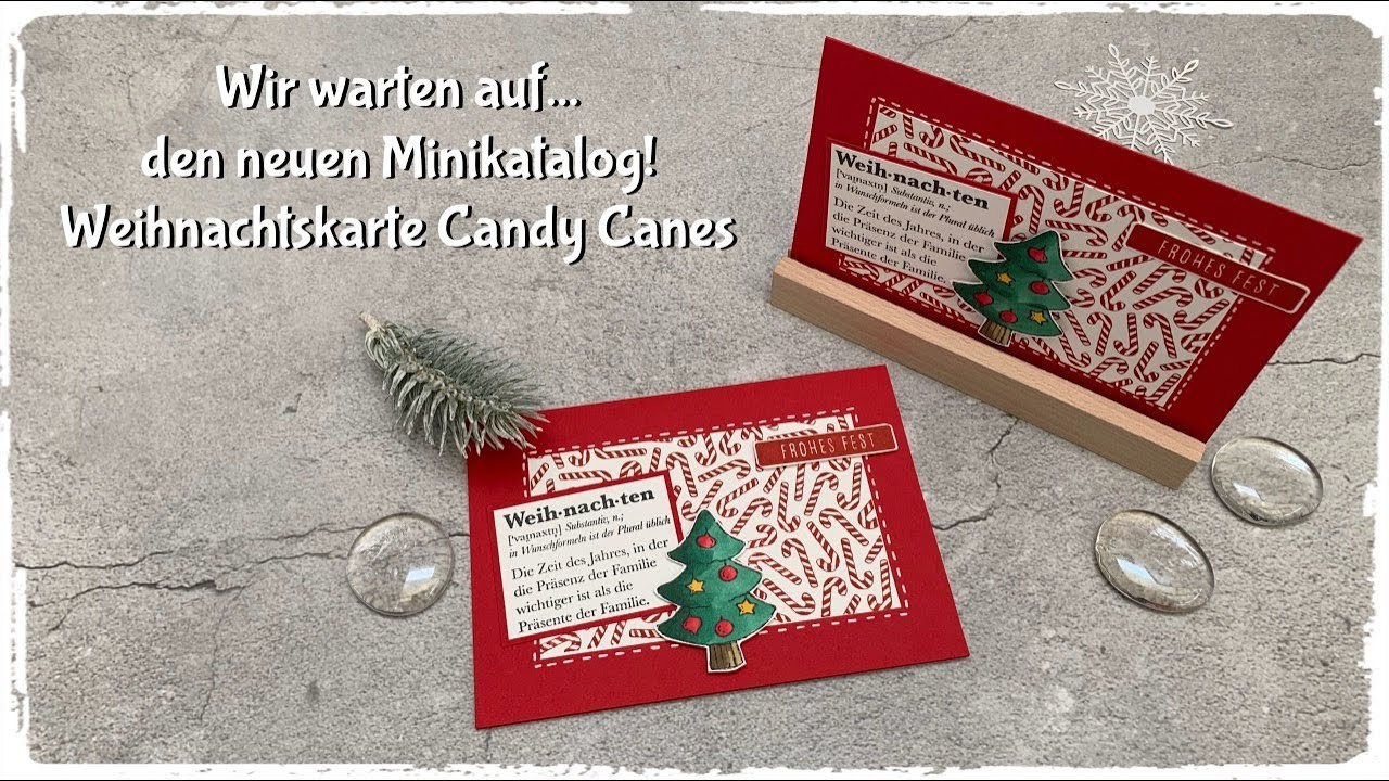 Wir warten auf .  den neuen Minikatalog! Weihnachtskarte Candy Canes mit Produkten von Stampin´Up!