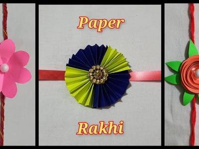DIY: Easy Rakhi Designs !! Handmade Paper RAKHI # काग़ज़ से राखी बनाएं !! Rakhi Making Activity