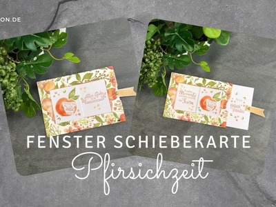 Fenster Schiebekarte | DSP Pfirsichzeit  | Window Slider Card | Stampin' Up! | inkl. PDF-Freebie