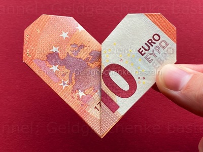 Geldscheine falten Herz - Herz aus Geld falten zum Geldgeschenke basteln zu Hochzeit oder Geburtstag