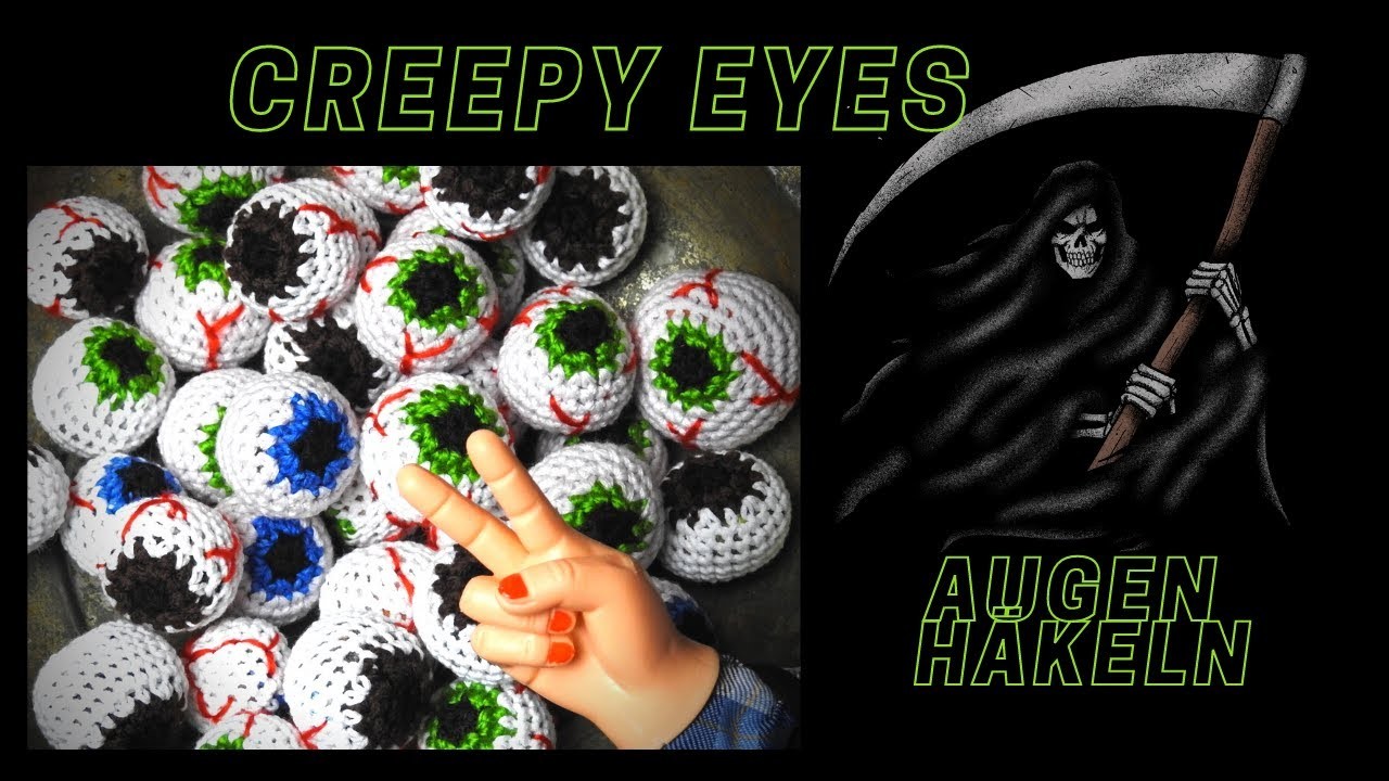 Creepy eyes - Augen häkeln für Halloween ???? ☠️