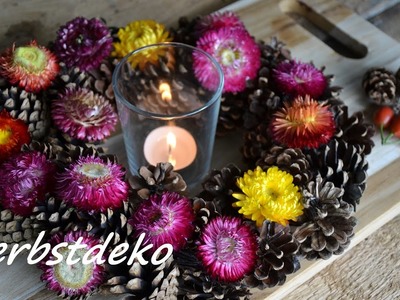 Herbstkranz * DIY * Deko mit Strohblumen und Naturmaterialien * Ganz leicht und effektvoll