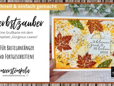 ⚓️ Bastelanleitung: Herbstkarte. Grußkarte | Stempelset „Gorgeous Leaves| Stampin‘ Up!