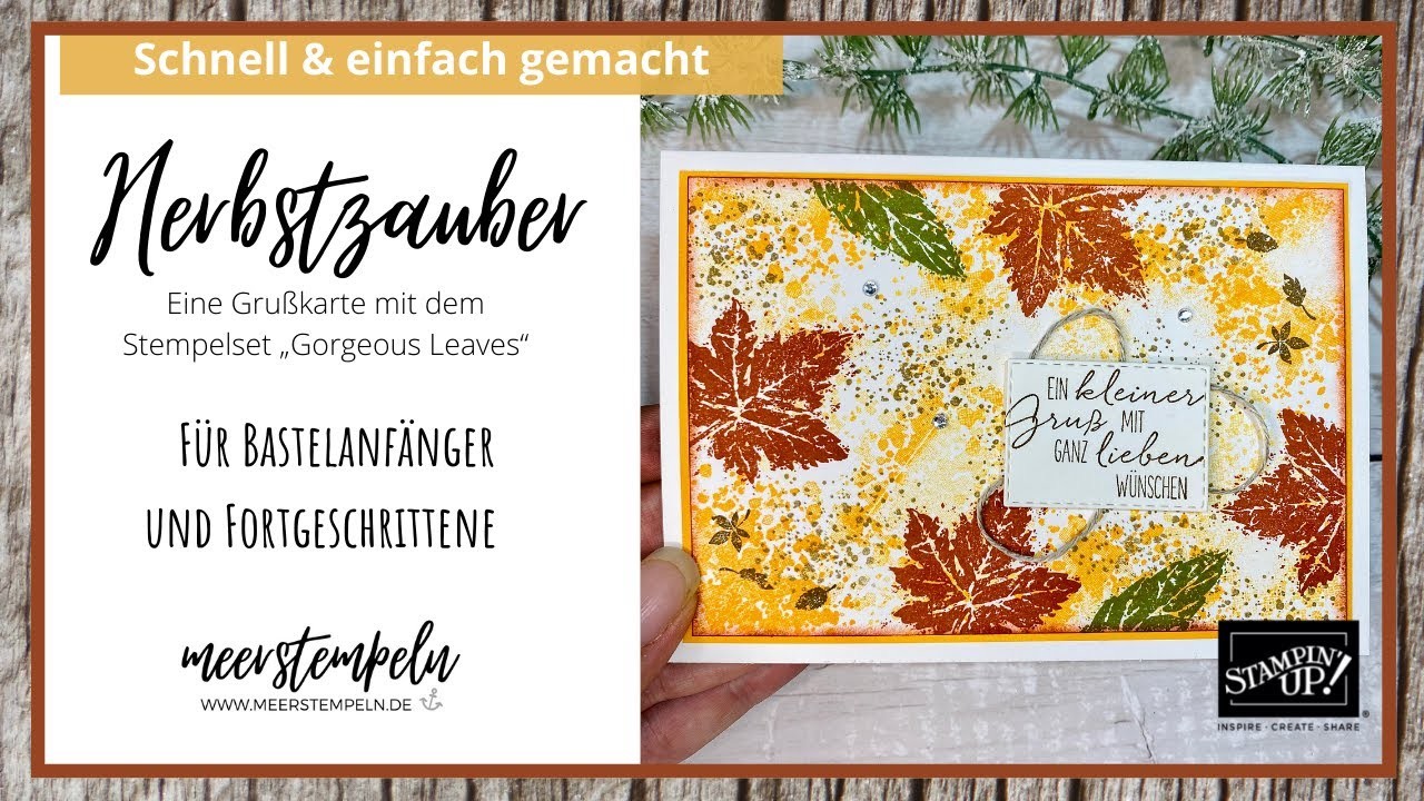 ⚓️ Bastelanleitung: Herbstkarte. Grußkarte | Stempelset „Gorgeous Leaves| Stampin‘ Up!