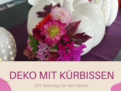 Deko mit Kürbissen im Herbst: DIY Tipp