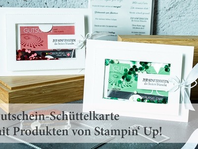Tutorial Gutschein-Schüttelkarte Produkten von Stampin' Up!