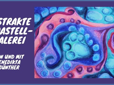 Abstrakte Ölpastellmalerei!