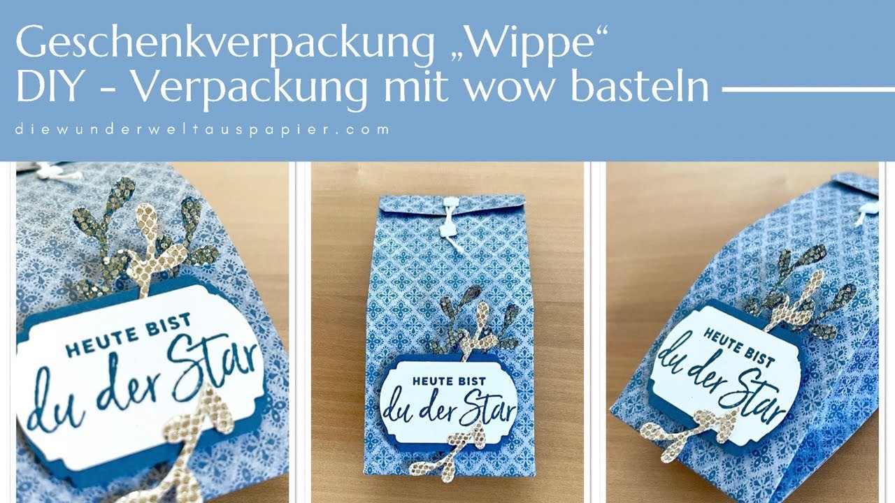DIY Verpackung selber basteln | Wippe | Schritt für Schritt Anleitung | mit Stampin‘ Up! Produkten