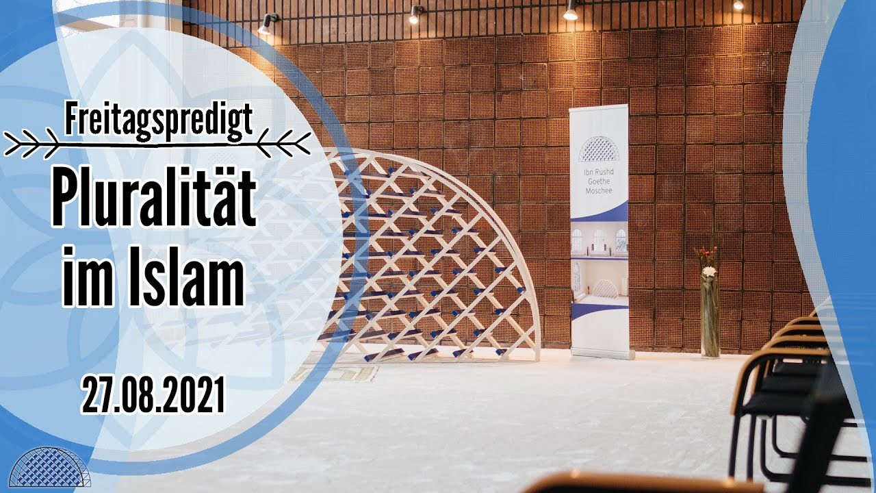 #Predigt: Pluralität im Islam