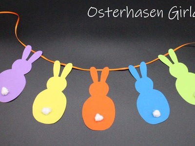 Basteln mit Papier Osterhasen Girlande DIY Deko Girlande für Ostern, Frühling & Geburtstag W+