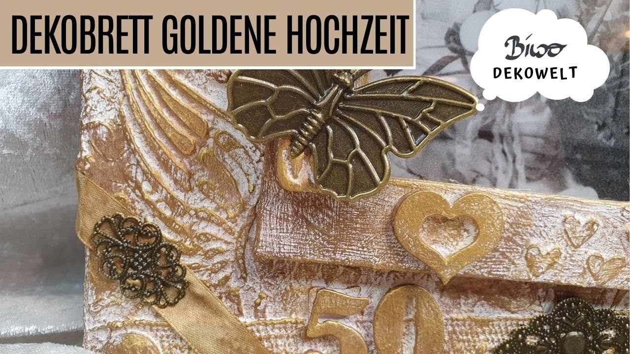 Dekobrett Goldene Hochzeit #Upcycling #Mixed Media