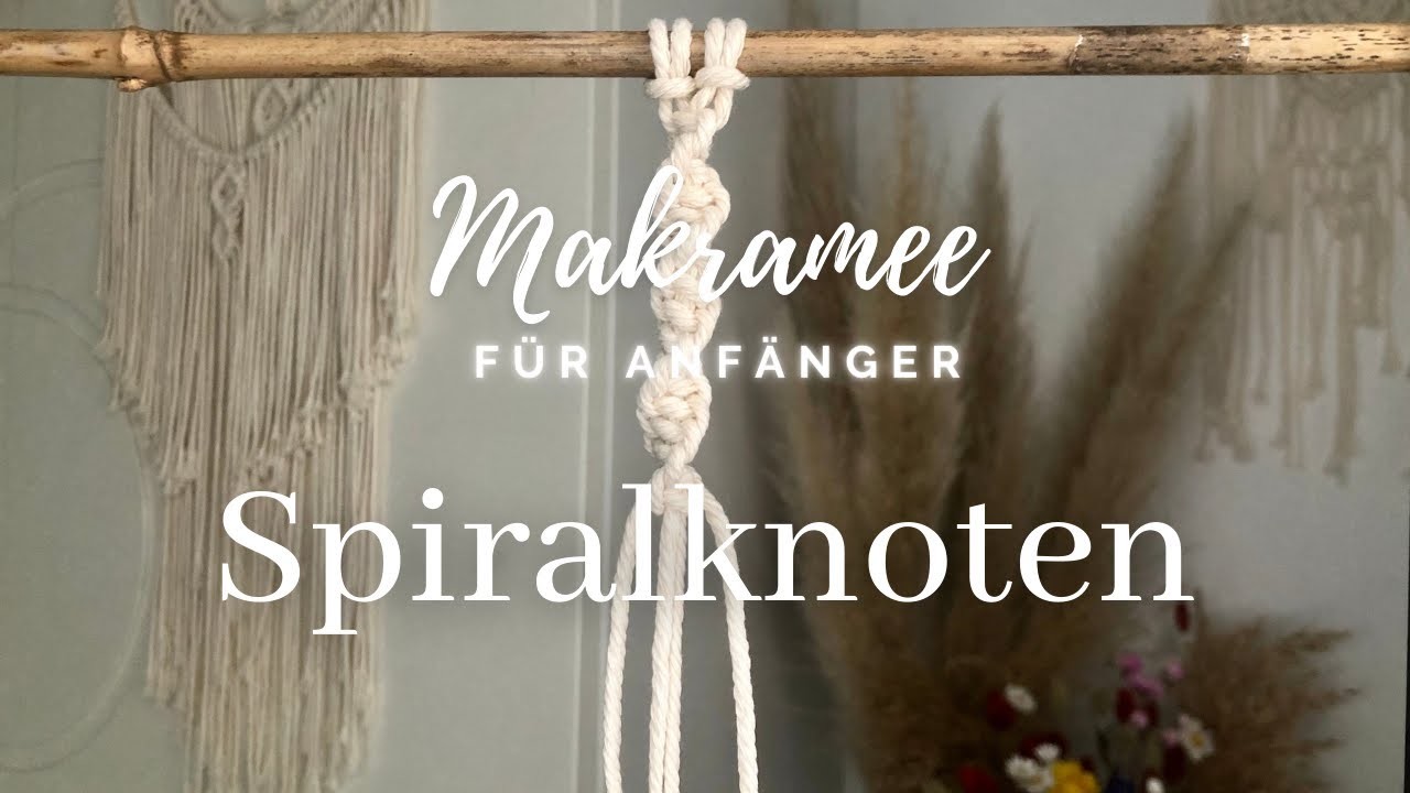 Makramee Anleitung für Spiralknoten | für Anfänger | Makramee Tutorial | Macrame beginner |