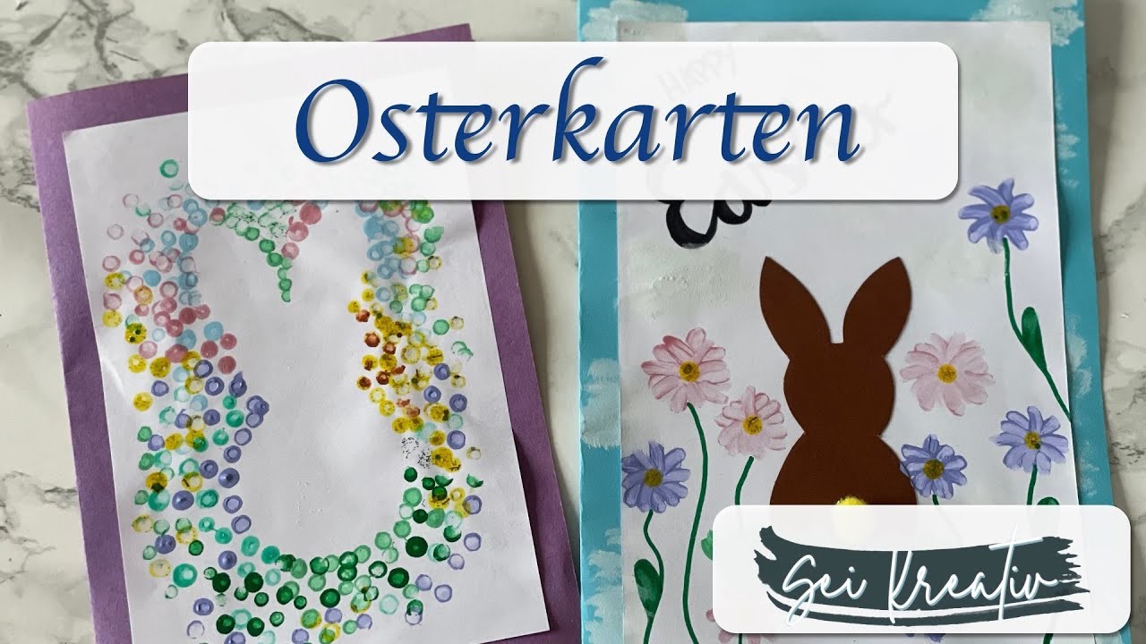 Osterkarten | Bastelidee | Karten | Geschenkidee | Sei Kreativ