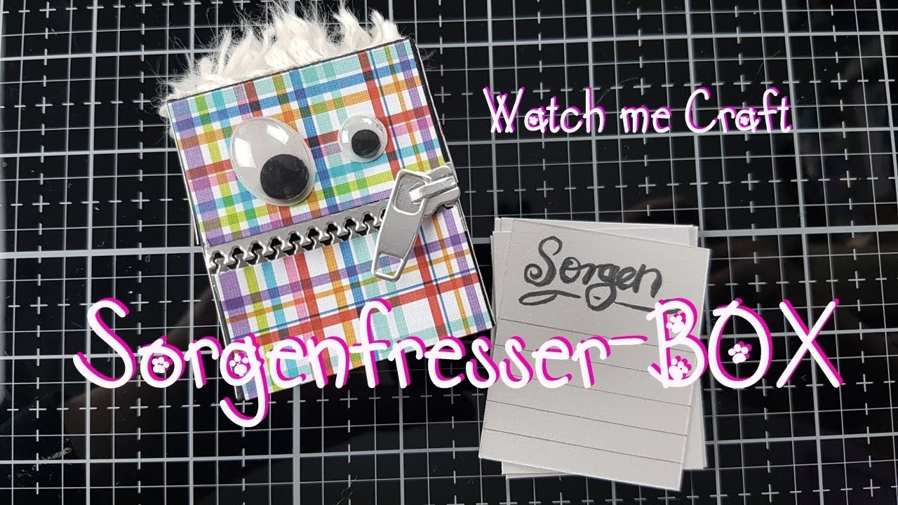 Watch me Craft - Tutorial (deutsch): Sorgenfresser-Box