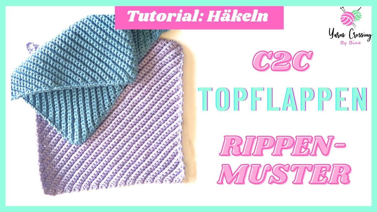 Zero Waste C2C Topflappen. Spüllappen | Tutorial | Häkeln