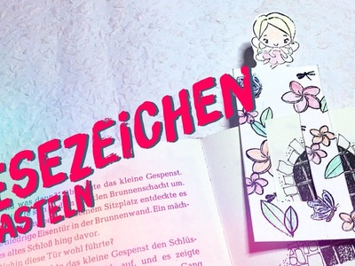 Lesezeichen basteln - für Schulanfang, Back to School o. „Bücherwürmer“ - Basteln -Papier & Stempeln