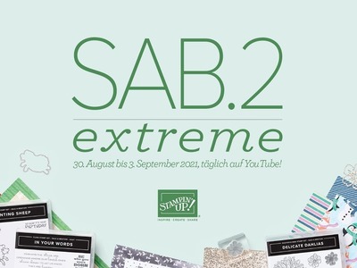 SAB Extreme 2.0 | Verlosung | Stampin' Up!
