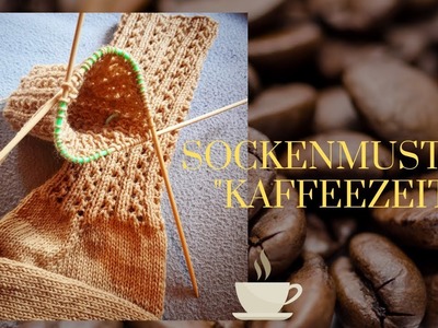 Sockenmuster "Kaffeezeit" - einfaches Muster, auch für Herrensocken perfekt!