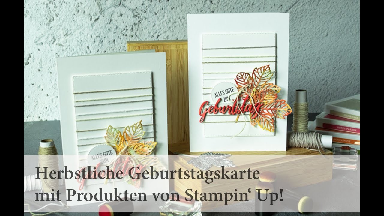 Anleitung: Herbstliche Geburtstagskarte mit Produkten von Stampin' Up!