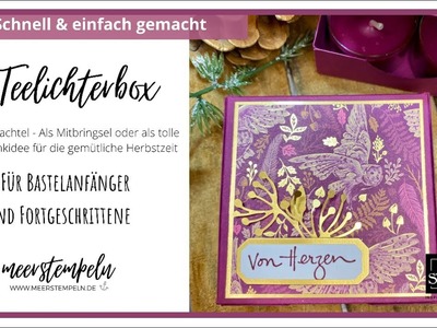 ⚓️ Anleitung: Mitbringsel - Teelichtbox - Pizzaschachtel - Geschenkidee - Herbstwunder Stampin'Up!