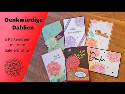 Blumige Sale-a-bration-Prämie: 6 Kartenideen mit den wundervollen Dahlien