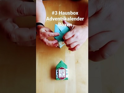 Hausbox basteln - 24 Adventskalender Boxen