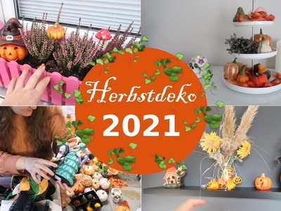 Putz und dekorier mit mir :) Herbstdekoration 2021