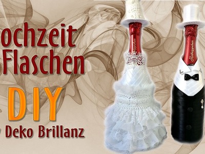 DIY Hochzeitflaschen "Edles Paar" selber machen  - Deko Brillanz 2021 #diy