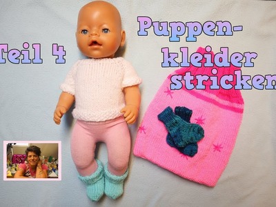 Puppensachen stricken, Strümpfe und Schlafsack für Baby Puppe 40 45cm stricken