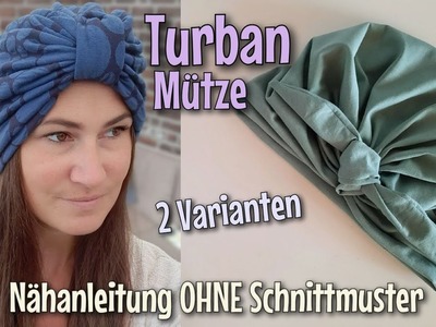 Turban Mütze - Nähanleitung OHNE Schnittmuster - Für Anfänger - Nähtinchen