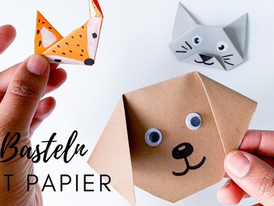 Basteln mit Papier | Hund, Katze und Fuchs in wenigen einfachen Schritten