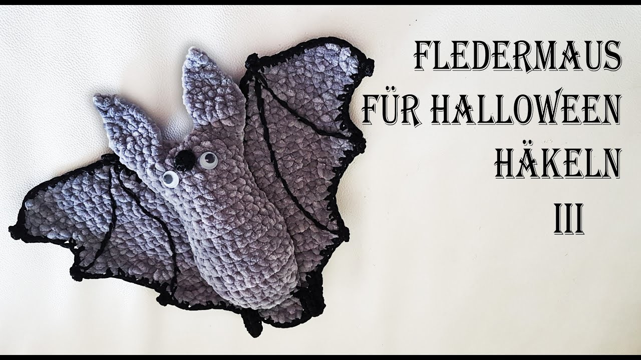 Fledermaus für Halloween Amigurumi häkeln Teil III | Kostenlose Häkelanleitung