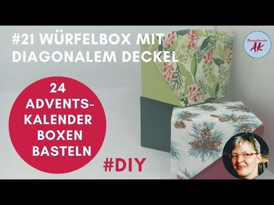 #21 Würfelbox mit diagonalem Deckel - 24 Adventskalender Boxen basteln Stampin' Up! Anleitung -