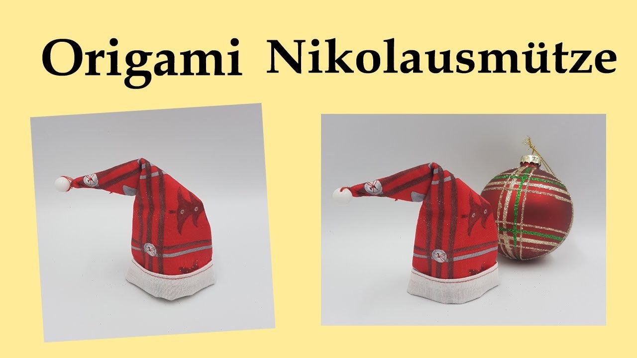 Origami Nikolausmütze nähen - Tutorial - Deko für Weihnachten nähen