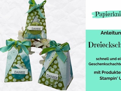 Anleitung Dreieckschachtel ???? Geschenkschachtel schnell und einfach????