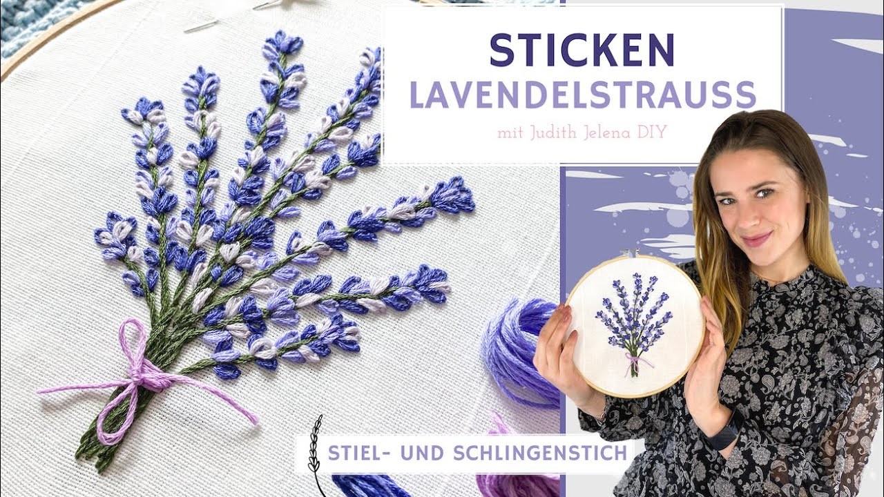 Blumen sticken für Anfänger | DIY | Lavendel-Strauß aus Stielstich und Schlingenstich