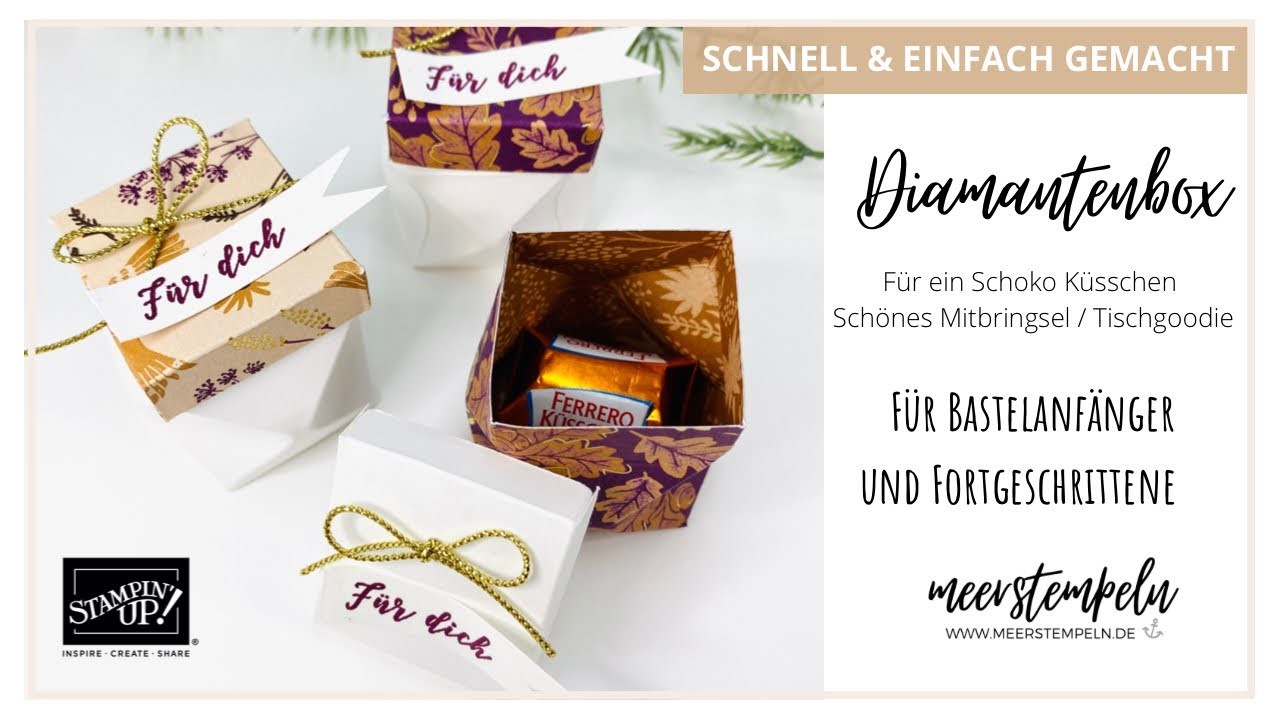 ⚓️ Diamantenbox | Facettenbox für Ferrero Küsschen | Anleitung |Mitbringsel | Stampin‘Up!