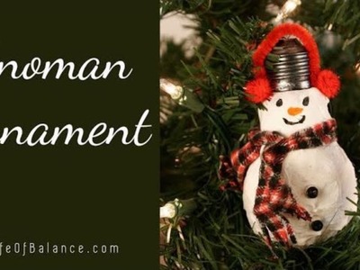 DIY Snowman Ornament for your Christmas tree. Make a whole family for a special tradition.