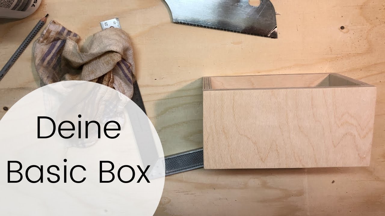 Eine einfache Holzbox selber bauen | Deine Basic-Box