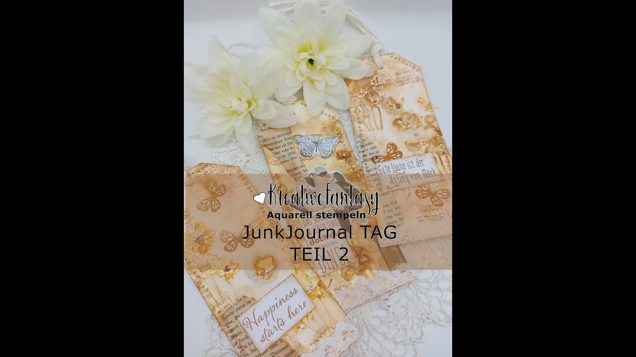 JunkJournal TAG Teil  2.2, Aquarell stempeln mit #KreativeFantasy