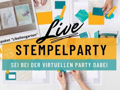 Live Stempelparty mit dem Produktpaket "Libellengarten"