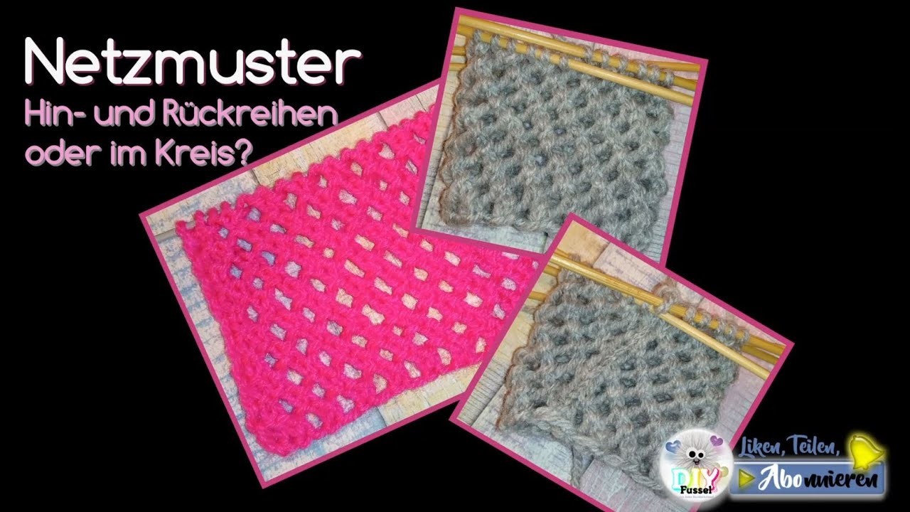 ⏰ Netzmuster - 2 Techniken - Einkaufsnetz, Taschen, Handschuhe, Socken? Probier es aus!