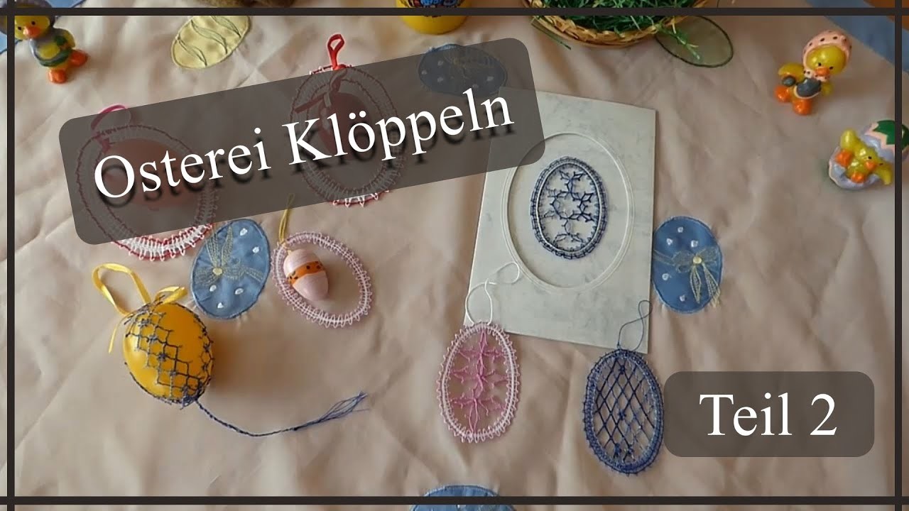 Osterei klöppeln - Teil 2. 2  | Einfache Osterdekoration | Oster DIY (with english subtitles)